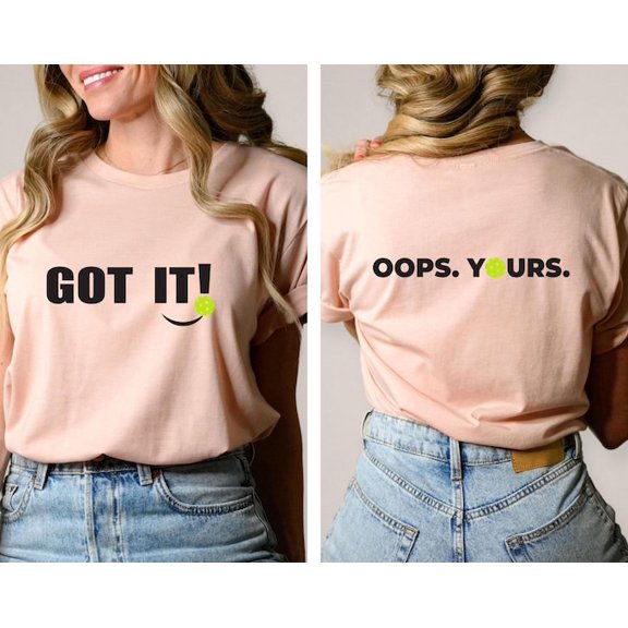 Oops Yours Got It Pickleball Shirts, Pickleball Couple Shirt Set, Pickleball Partner Tees, Pickleball Fan Shirt