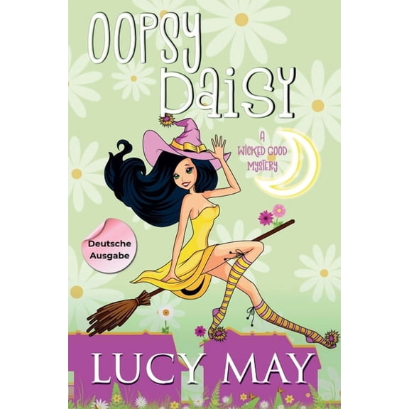 Oopsy Daisy - Deutsche Ausgabe, (Paperback)