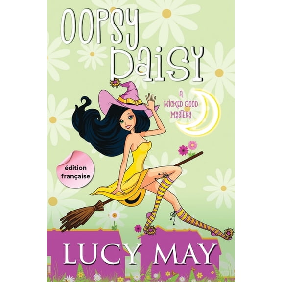Oopsy Daisy - dition franaise, (Paperback)