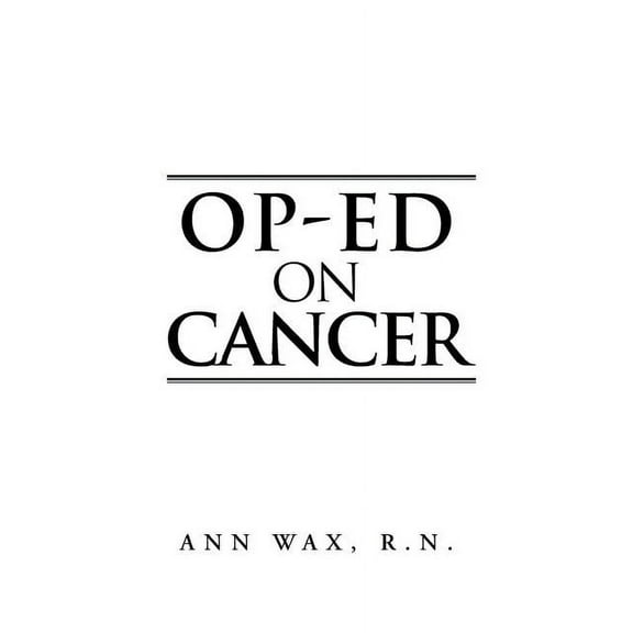 Op-Ed on Cancer (Paperback)