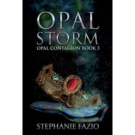 Opal Contagion Opal Storm, Book 3, (Paperback)