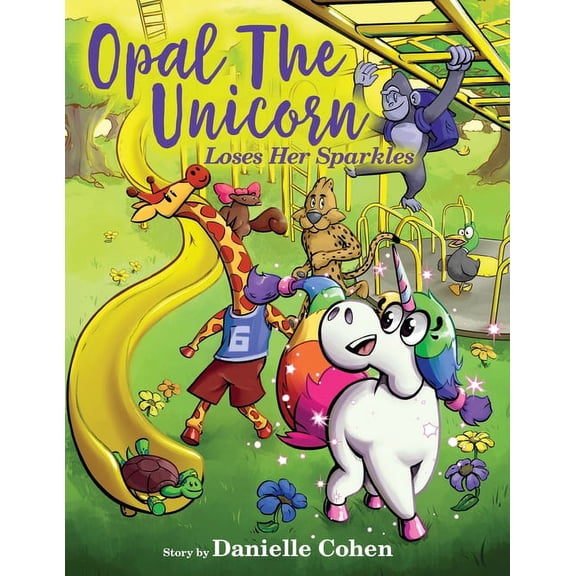 Opal the Unicorn Loses Her Sparkles, (Paperback)