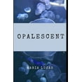 thumbnail image 1 of Opalescent (Paperback), 1 of 1
