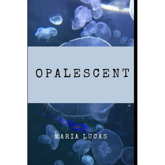 Opalescent (Paperback)