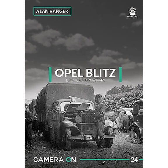 Pre-Owned Opel Blitz 1, 1.5, 2, 2.5 Ton Lorries (Paperback 9788365958976) by Alan Ranger