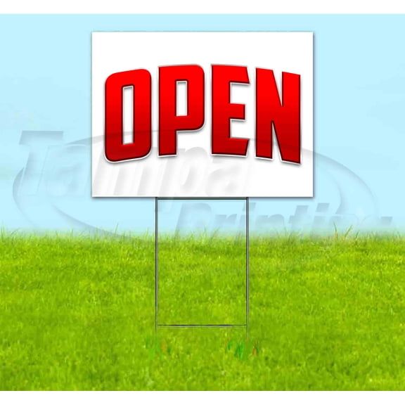 Open (18" x 24") Yard Sign, Includes Metal Step Stake