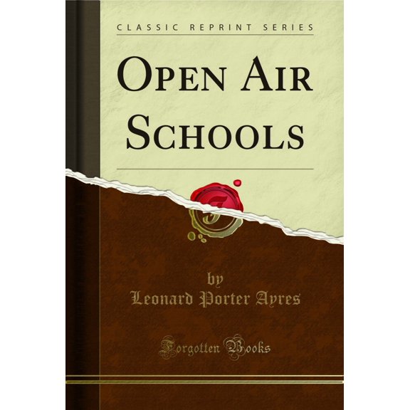 Open Air Schools (Classic Reprint)