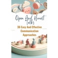 thumbnail image 1 of Open And Honest Talks 36 Easy And Effective Communication Approaches, (Paperback), 1 of 1