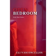Open Bedroom Erotic Short Stories, Paperback