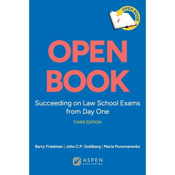 Open Book: Succeeding on Law School Exams from Day One, (Paperback)