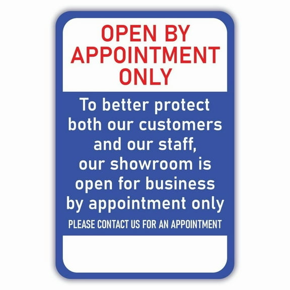 Open By Appointment Only Metal Sign Size: 8 x 12 Inch