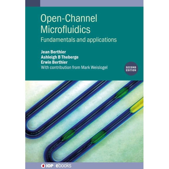 Iop eBooks Open-Channel Microfluidics (Second Edition): Fundamentals and applications, (Paperback)