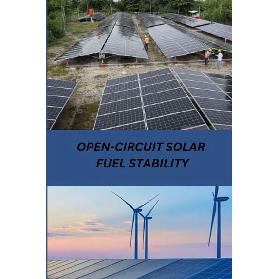 Open-Circuit Solar Fuel Stability, (Paperback)