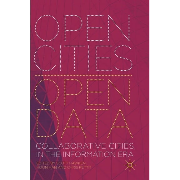 Open Cities Open Data: Collaborative Cities in the Information Era, (Hardcover)