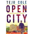 thumbnail image 1 of Open City: (Main edition) by Teju Cole 2012 Paperback NEW, 1 of 1