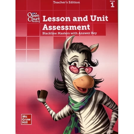 Open Court Reading, Lesson & Unit Assessment, Blackline Masters, Teacher's Edition, Grade K, Book 1