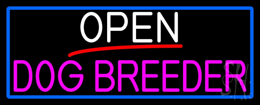 Open Dog Breeder With Blue Border LED Neon Sign 10