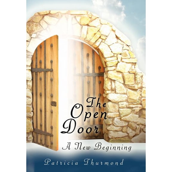 The Open Door: A New Beginning, (Hardcover)