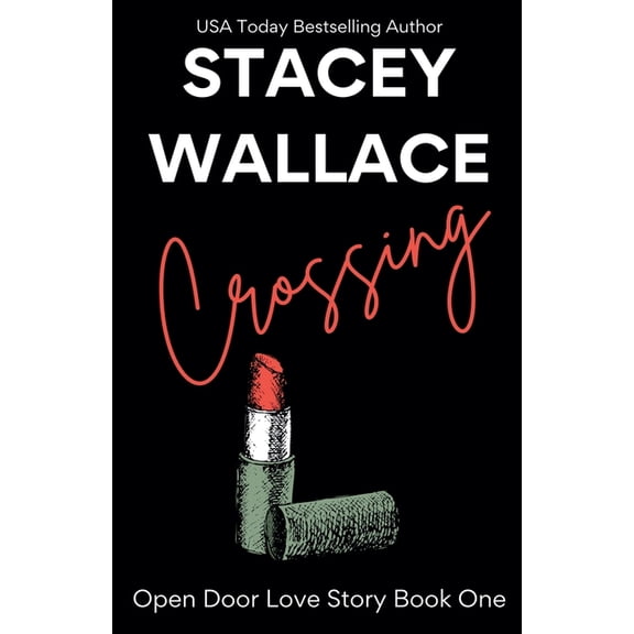 Open Door Love Story Crossing, Book 1, (Paperback)
