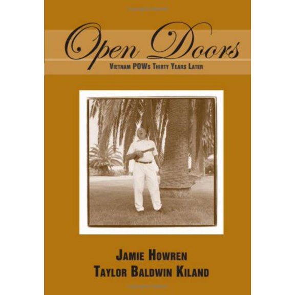 Pre-Owned Open Doors: Vietnam POWs Thirty Years Later (Paperback) 1574889699 9781574889697