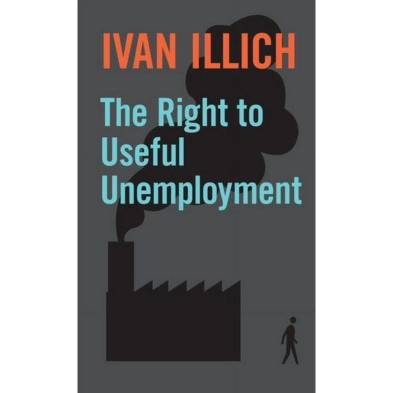 Open Forum S: The Right to Useful Unemployment (Paperback)