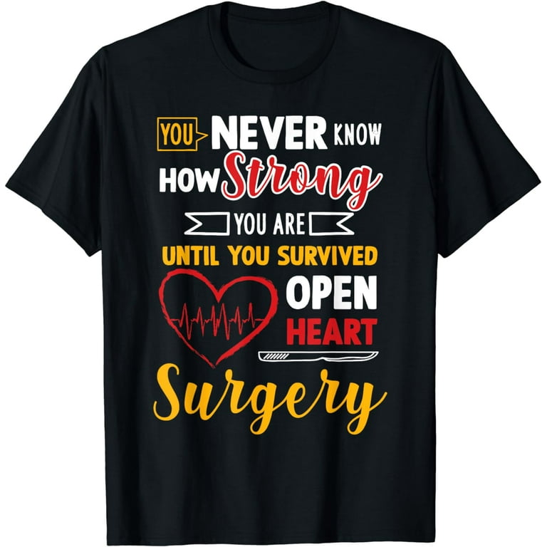 Open Heart Surgery Warrior Survivor T-Shirt - Walmart.com