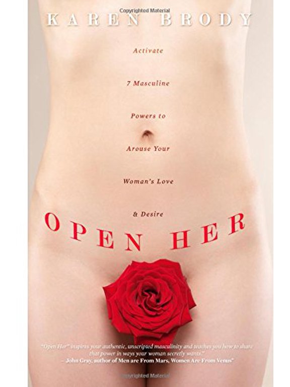 Pre-Owned Open Her: Activate 7 Masculine Powers to Arouse Your Woman's Love & Desire (Paperback) 0692273476 9780692273470