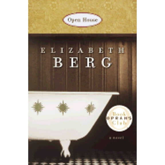 Open House (Hardcover) by Elizabeth Berg