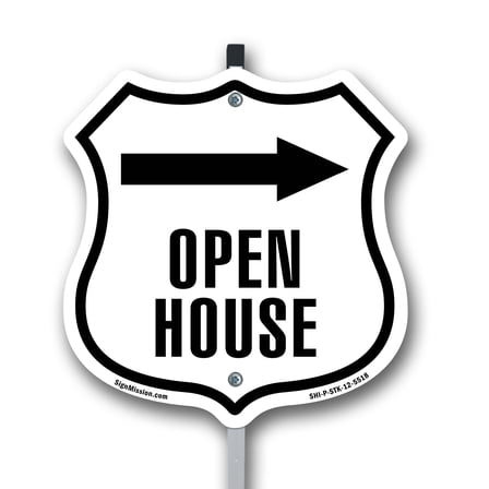 Open House Right 12 inch X 12 inch Shield Shaped Rust-Free Aluminum Metal Sign with Aluminum Mounting Stake Weather Resistant Made in the USA