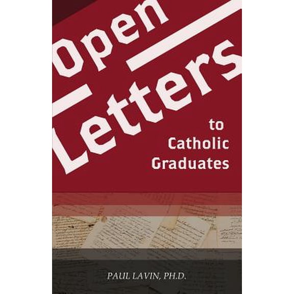 Open Letters to Catholic Graduates (Paperback)