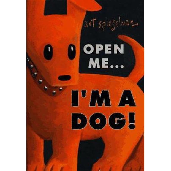 Pre-Owned Open Me...I'm a Dog (Hardcover) 0060273208 9780060273200