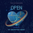thumbnail image 1 of Open My Encrypted Heart, (Paperback), 1 of 1