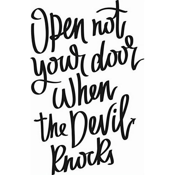 Open Not Your Door to the Devil 11 x 17" Vinyl Wall Art Decal by Scripture Wall Art. Girls Room Decor, Great Gift, Girls Wall Decals,