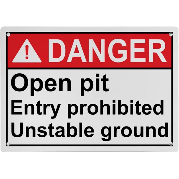 Open Pit Unstable Ground Sign, Industrial Mining Sign 8"x12" UV Resistant for Indoor Outdoor Workplace