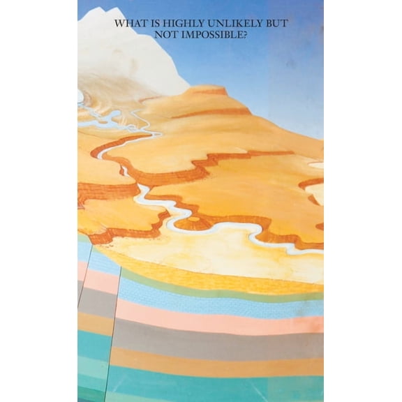 Open Questions What Is Highly Unlikely But Not Impossible?, (Paperback)