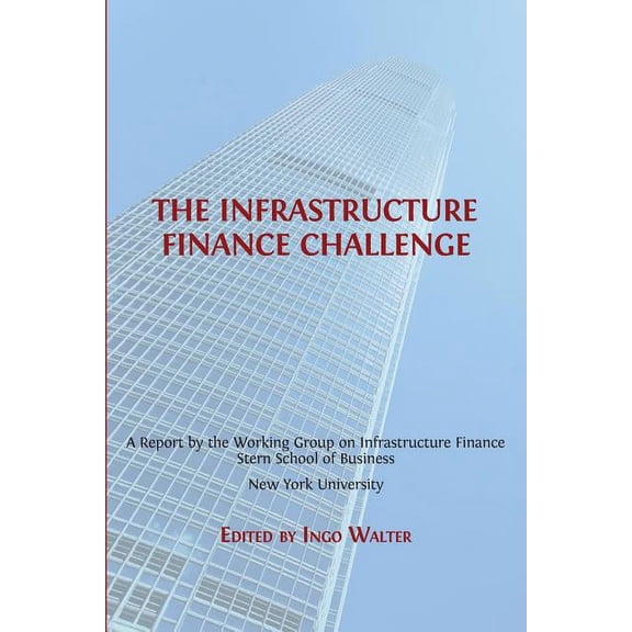 Open Report The Infrastructure Finance Challenge, Book 3, (Paperback)