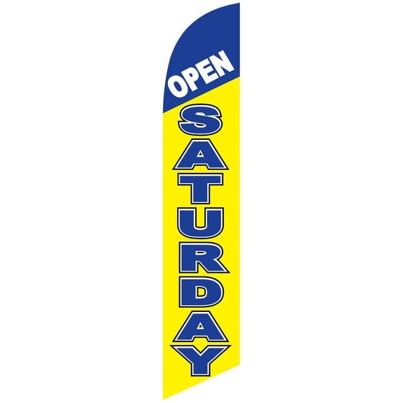 Open Saturday Feather Banner Swooper Flag -No Wind Required- Replacement FLAG ONLY