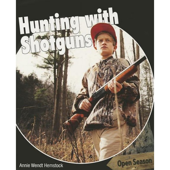 Open Season: Hunting with Shotguns (Paperback)