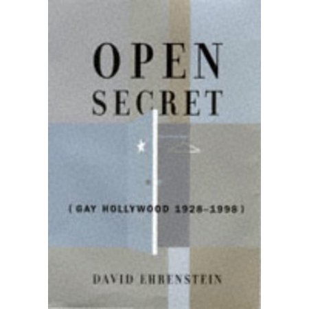 Pre-Owned Open Secret: Gay Hollywood--1928-1998 (Hardcover) 0688153178 9780688153175