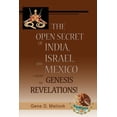 thumbnail image 1 of Open Secret of India, Israel and Mexico--from Genesis to Revelations!, 1 of 1