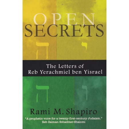 Pre-Owned Open Secrets: The Letters of Reb Yerachmiel Ben Yisrael (Paperback) 0974935921 9780974935928