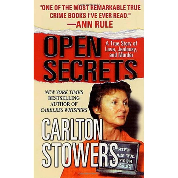 Pre-Owned Open Secrets - A True Story Of Love, Jealousy And Murder (Paperback) 0312982143 9780312982140
