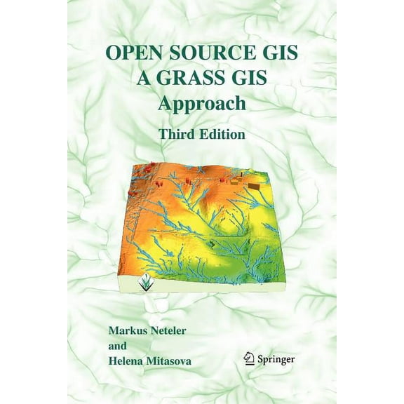 Open Source GIS: A Grass GIS Approach, (Paperback)
