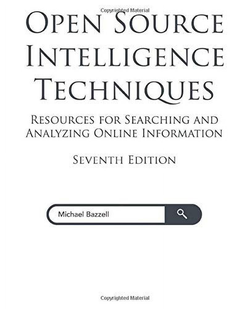 Pre-Owned Open Source Intelligence Techniques : Resources for Searching and Analyzing Online Information 9781699035306 Used