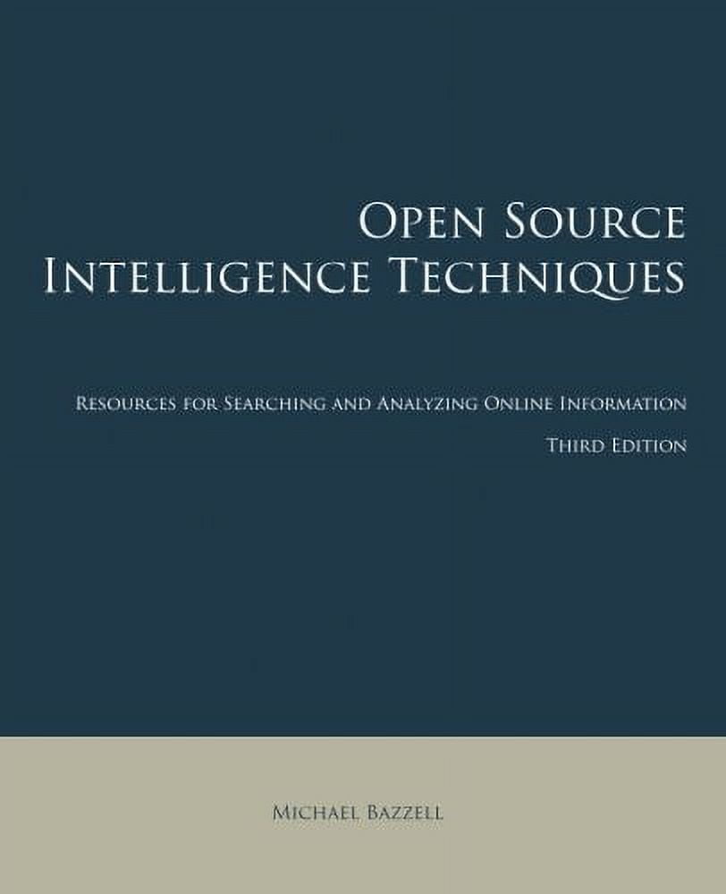 Pre-Owned Open Source Intelligence Techniques: Resources for Searching and Analyzing Online Information Paperback