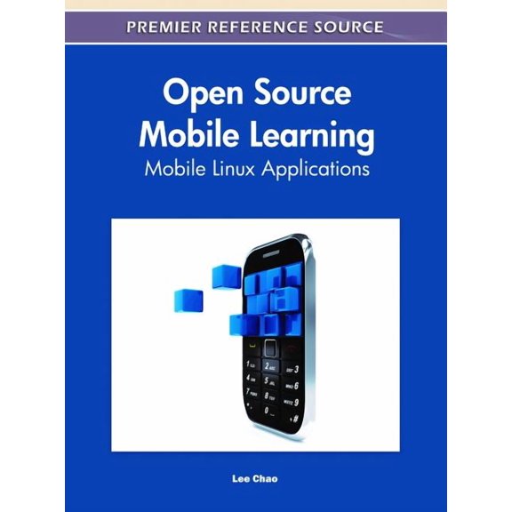 Open Source Mobile Learning: Mobile Linux Applications, (Hardcover)