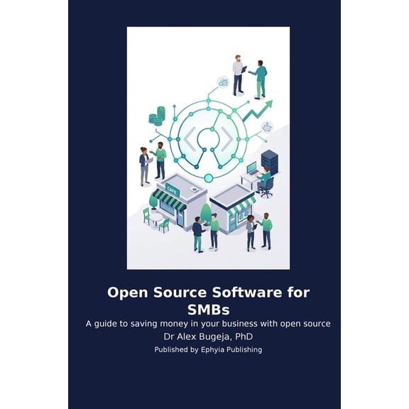 Open Source Software for SMBs, (Paperback)