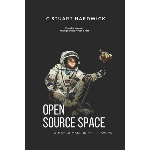 Open Source Space: Snoopy Come Home Paperback 1790180406 9781790180400 C Stuart Hardwick