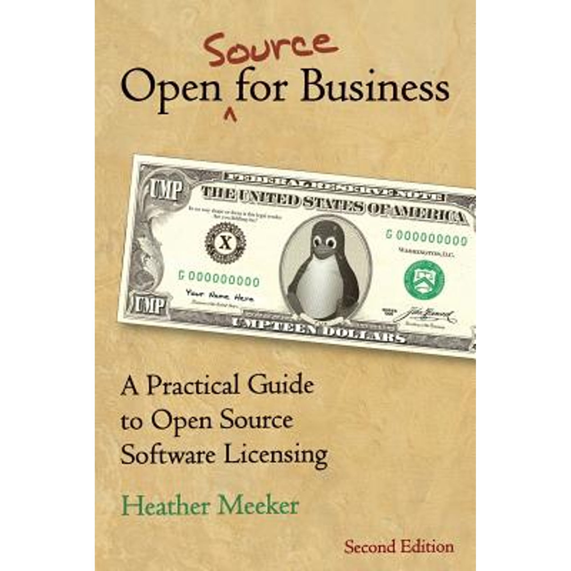 Pre-Owned Open (Source) for Business: A Practical Guide to Open Source ...
