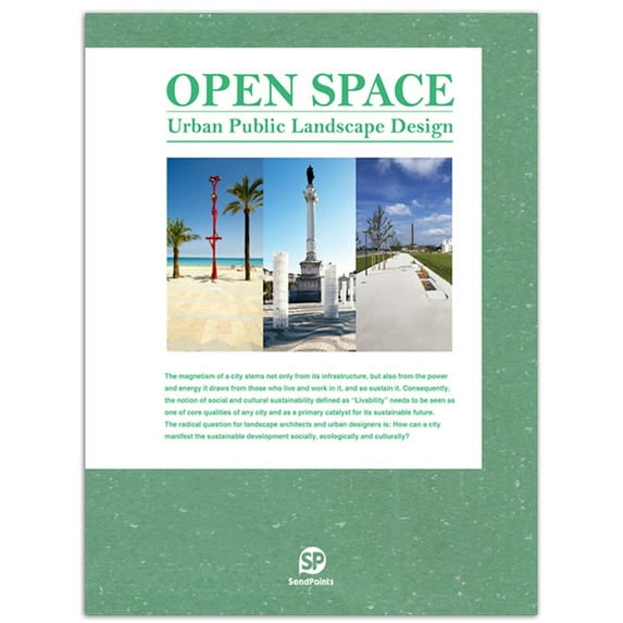 Open Space: Urban Public Landscape Design (Hardcover)